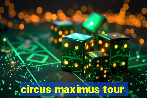 circus maximus tour